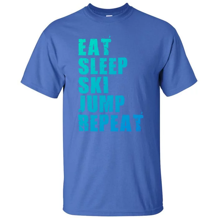 Eat Sleep Ski Jump Repeat Motivational Gift Ace057c Gift Tall T-Shirt