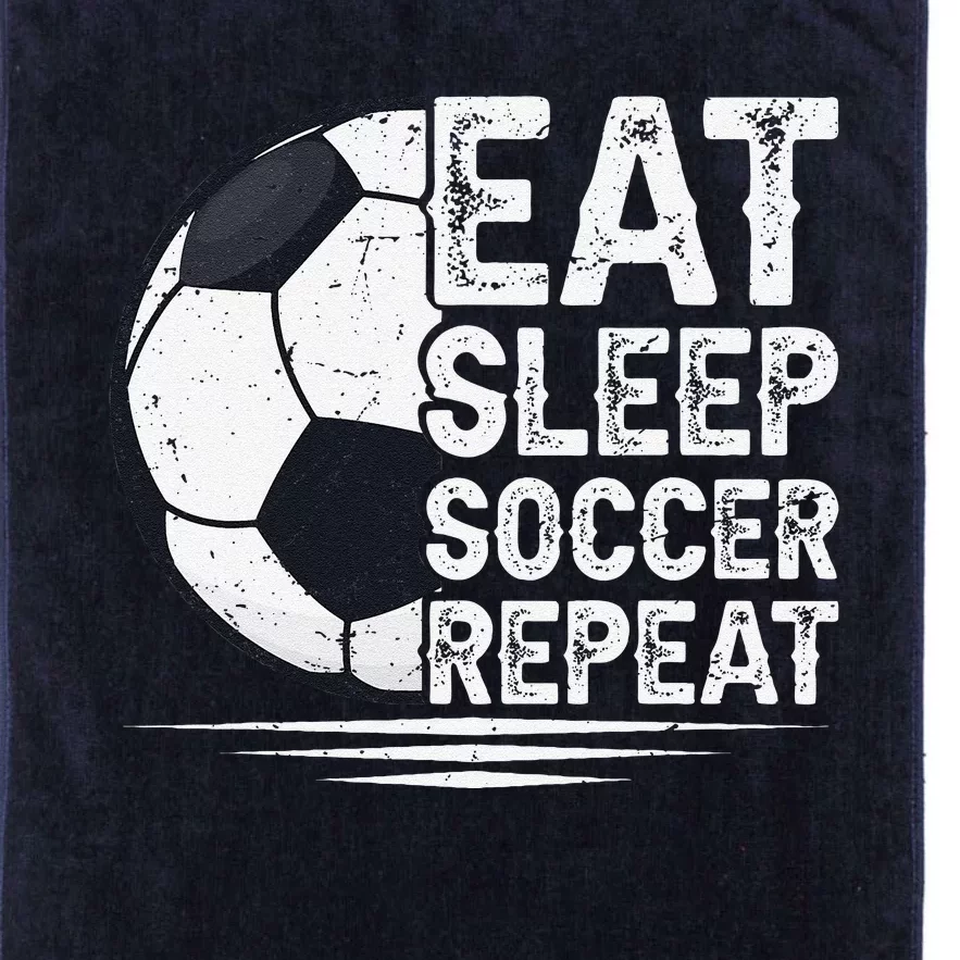 Eat Sleep Soccer Repeat Soccer Player Soccer Platinum Collection Golf Towel