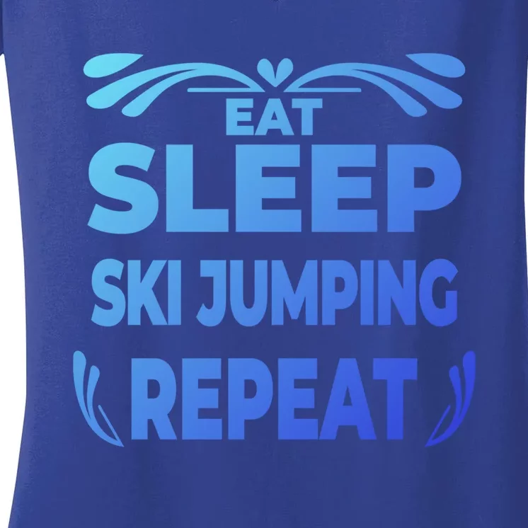 Eat Sleep Ski Jumping Repeat Funny Ski Jumping Gift Women's V-Neck T-Shirt