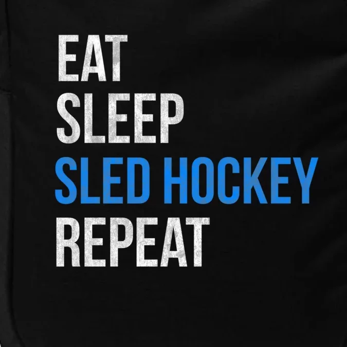 Eat Sleep Sled Hockey Repeat Gift Impact Tech Backpack