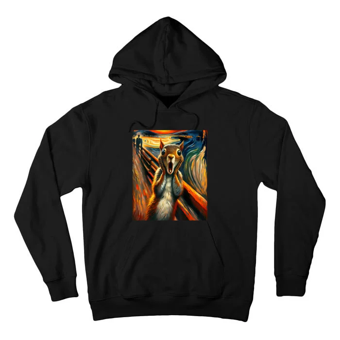 Expressionist Scream Squirrel Lovers Artistic Squirrel Tall Hoodie