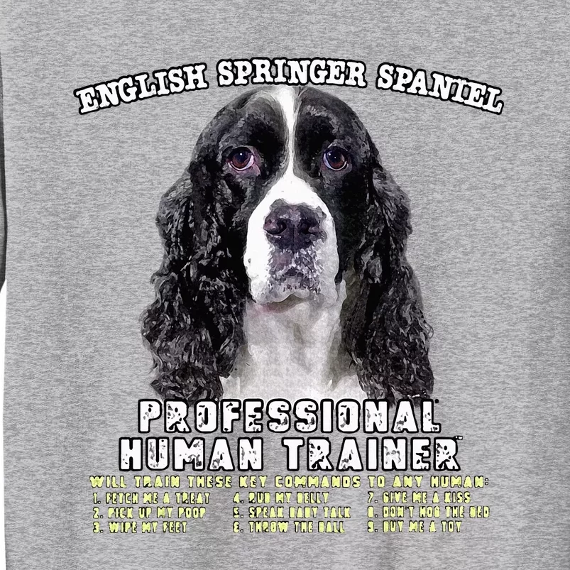 English Springer Spaniel Black Professional Human Trainer Tall Sweatshirt