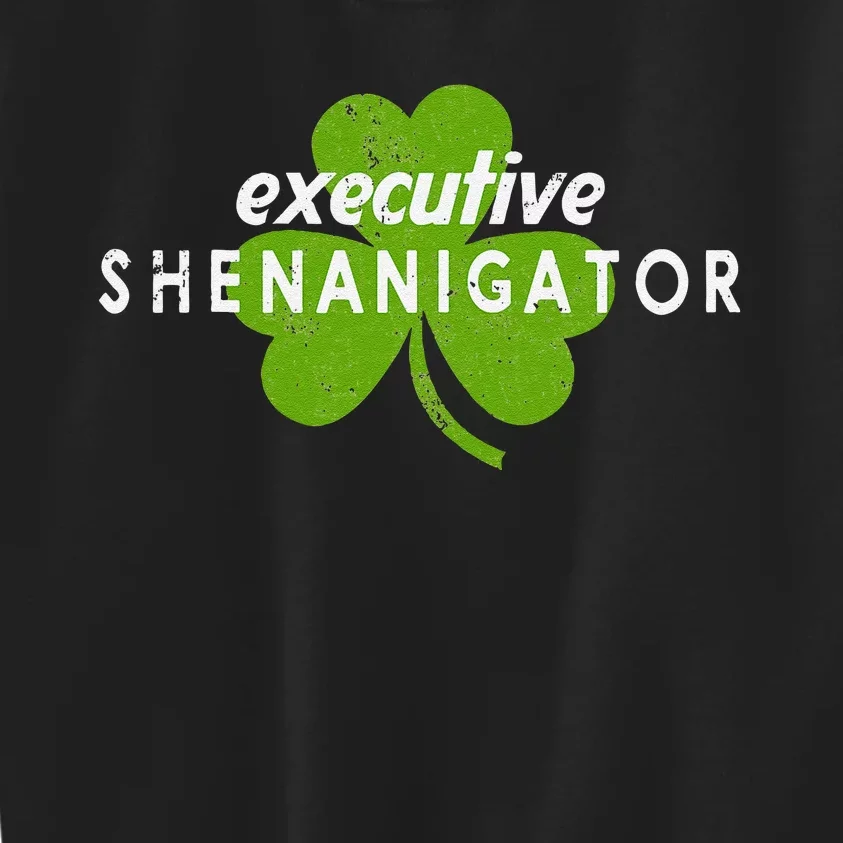 Executive Shenanigator St Patricks Day Kids Sweatshirt