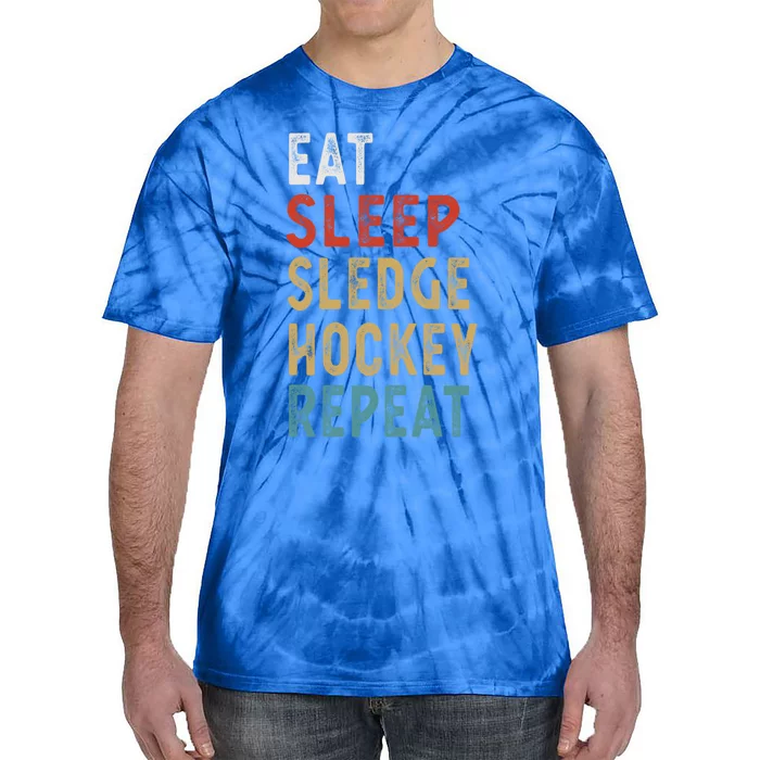 Eat Sleep Sledge Hockey Repeat Funny Player Gift Idea Great Gift Tie-Dye T-Shirt