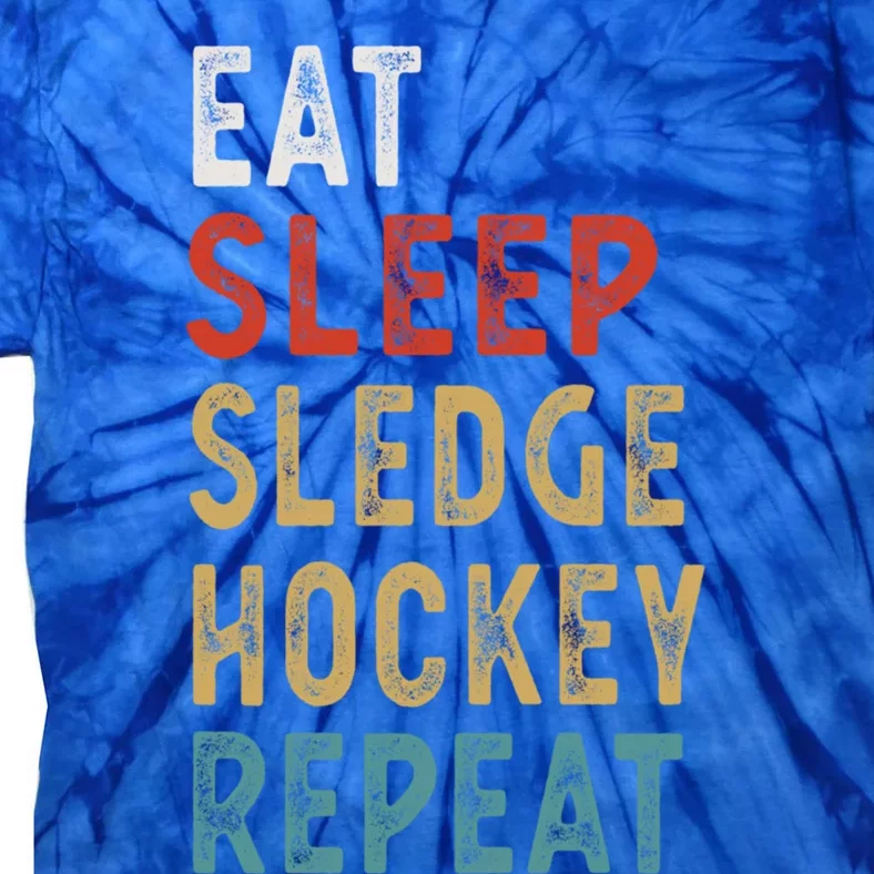 Eat Sleep Sledge Hockey Repeat Funny Player Gift Idea Great Gift Tie-Dye T-Shirt