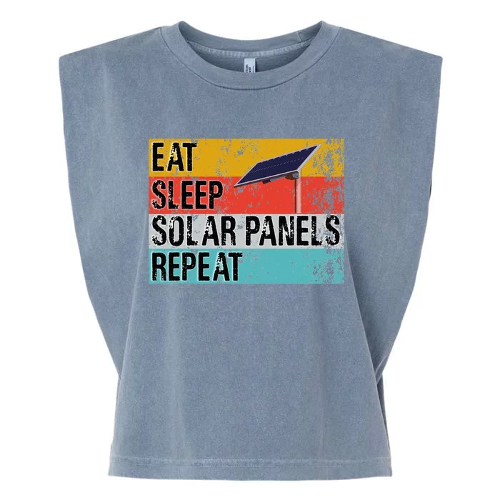 Eat Sleep Solar Panels Repeat Funny Solar Installer Garment-Dyed Women's Muscle Tee