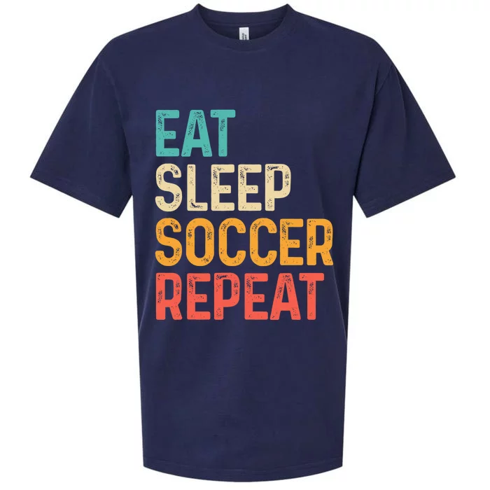 Eat Sleep Soccer Repeat Cool Soccer Lover Player Sueded Cloud Jersey T-Shirt