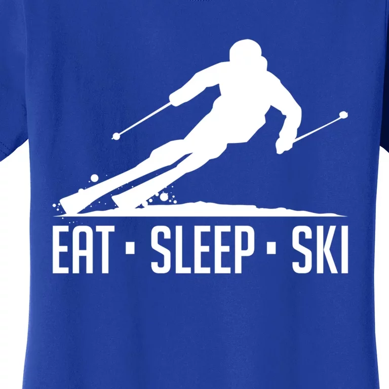 Eat Sleep Ski Skiing Skier Snow Winter Vacation Gift Great Gift Women's T-Shirt