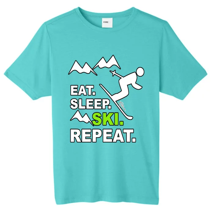 Eat Sleep Ski Repeat Funny Ski Slope Text Sport Humour Gift ChromaSoft Performance T-Shirt