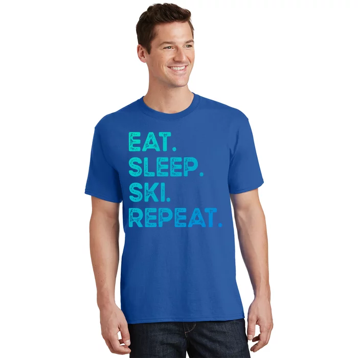 Eat Sleep Ski Repeat Funny Ski Meaningful Gift T-Shirt