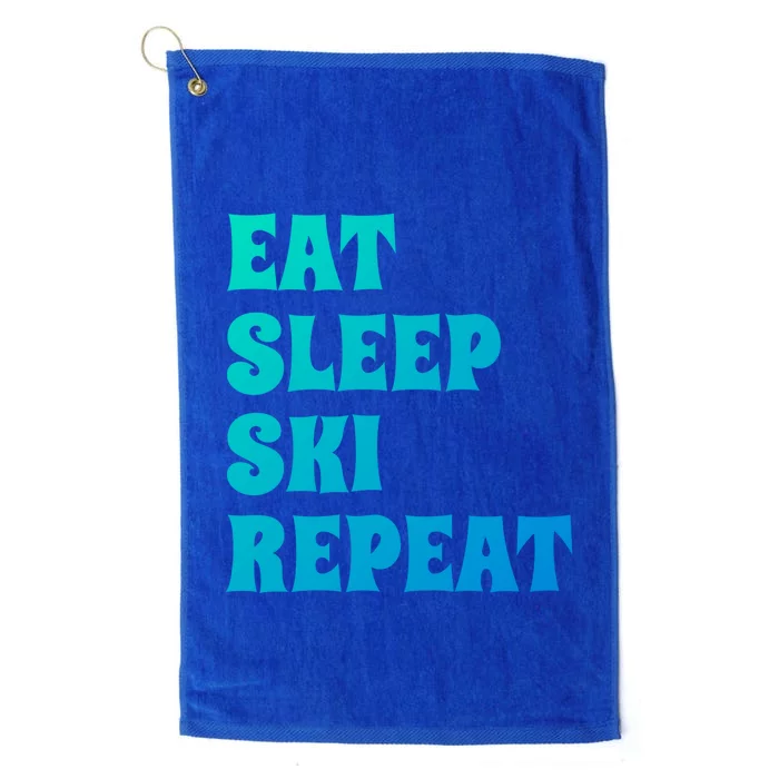 Eat Sleep Ski Repeat Cool Winter Sport Ski Lover Gift Great Gift Platinum Collection Golf Towel