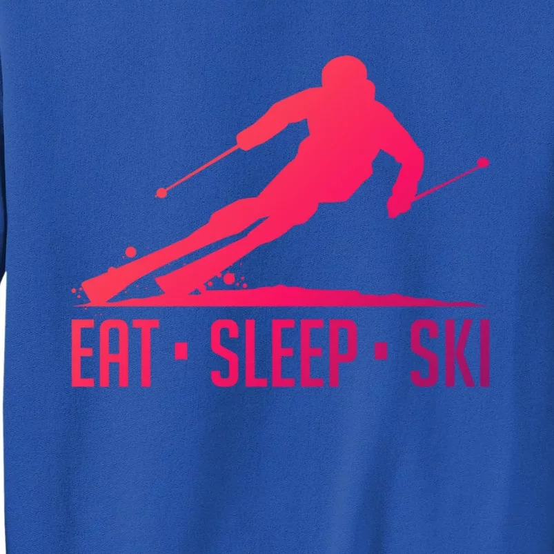 Eat Sleep Ski Skiing Skier Snow Winter Vacation Gift Great Gift Sweatshirt