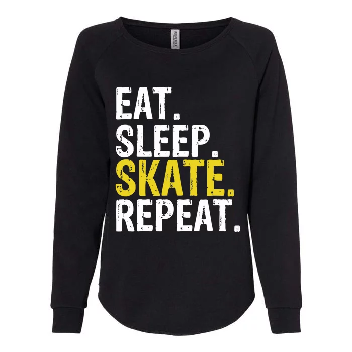 Eat Sleep Skate Repeat Gift Ice Skating Womens California Wash Sweatshirt