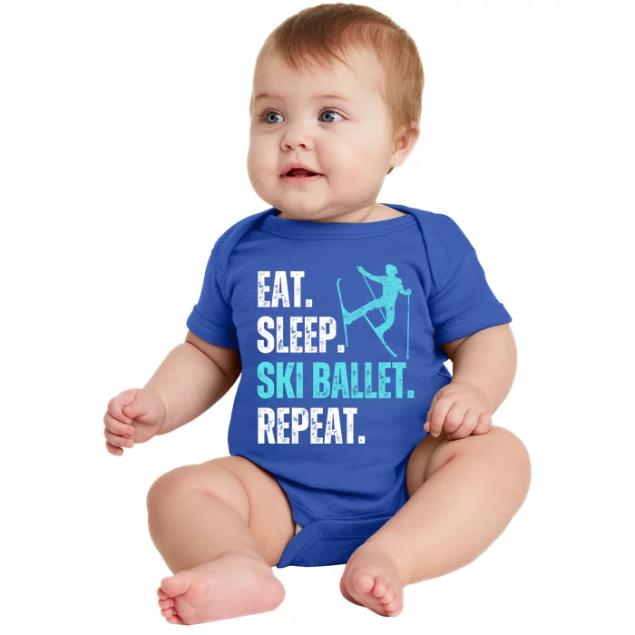 Eat Sleep Ski Ballet Repeat Skiing Ski Gift Baby Bodysuit