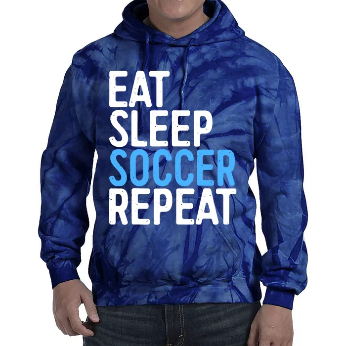 Eat Sleep Soccer Repeat Tie Dye Hoodie