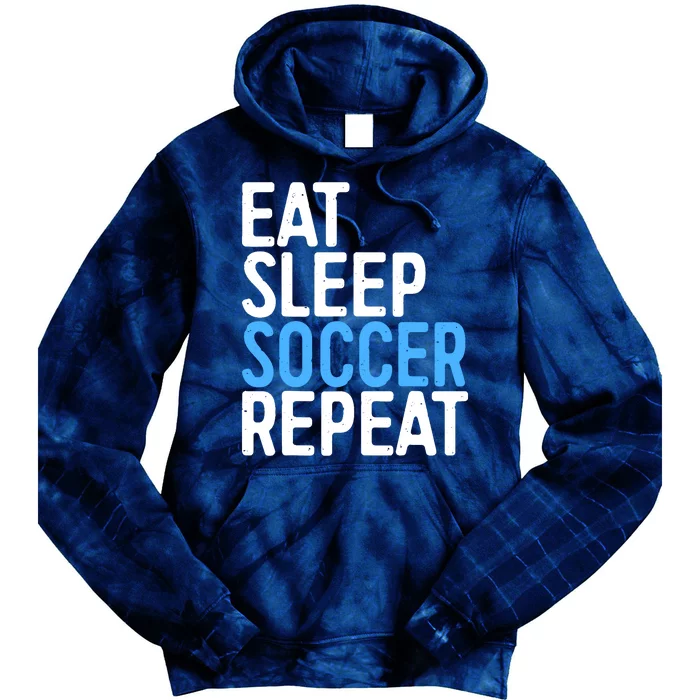 Eat Sleep Soccer Repeat Tie Dye Hoodie