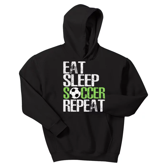 Eat Sleep Soccer Repeat Cool Sport Player Gift Kids Hoodie