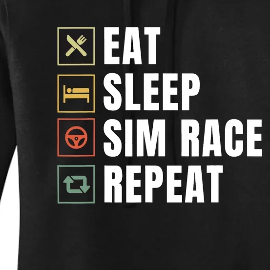 Eat Sleep Sim Race Repeat Sim Racer Women's Pullover Hoodie