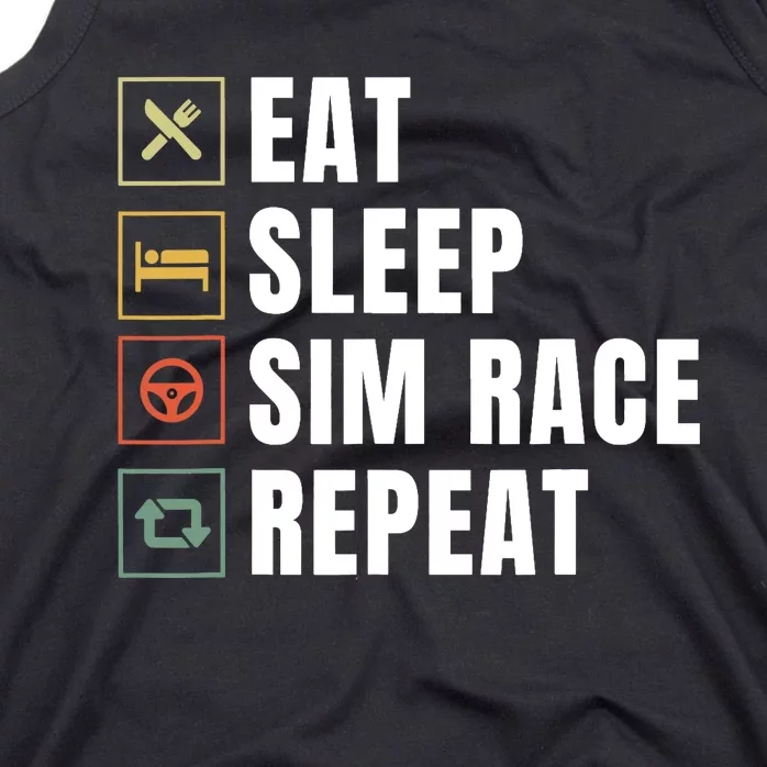 Eat Sleep Sim Race Repeat Sim Racer Tank Top