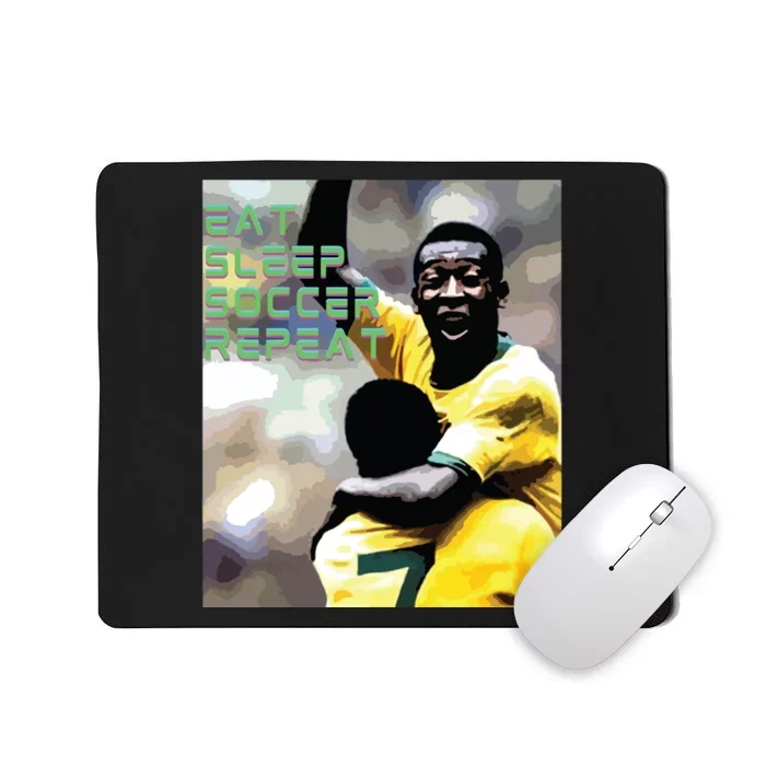 Eat Sleep Soccer Repeat Mousepad