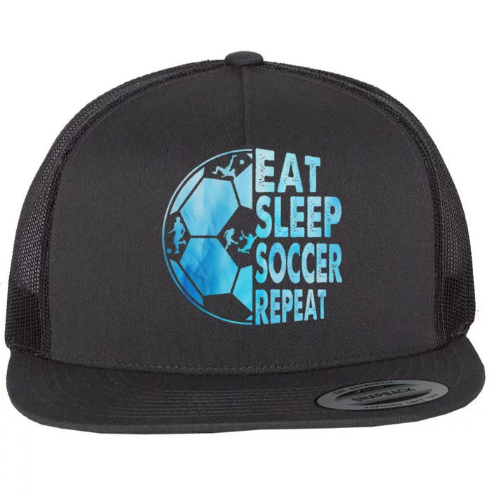 Eat Sleep Soccer Repeat Gift Flat Bill Trucker Hat