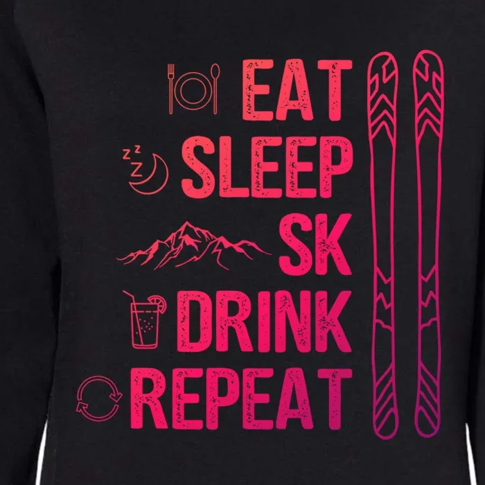 Eat Sleep Ski Ski Area Slopes Call Winter Sports Gift Womens California Wash Sweatshirt