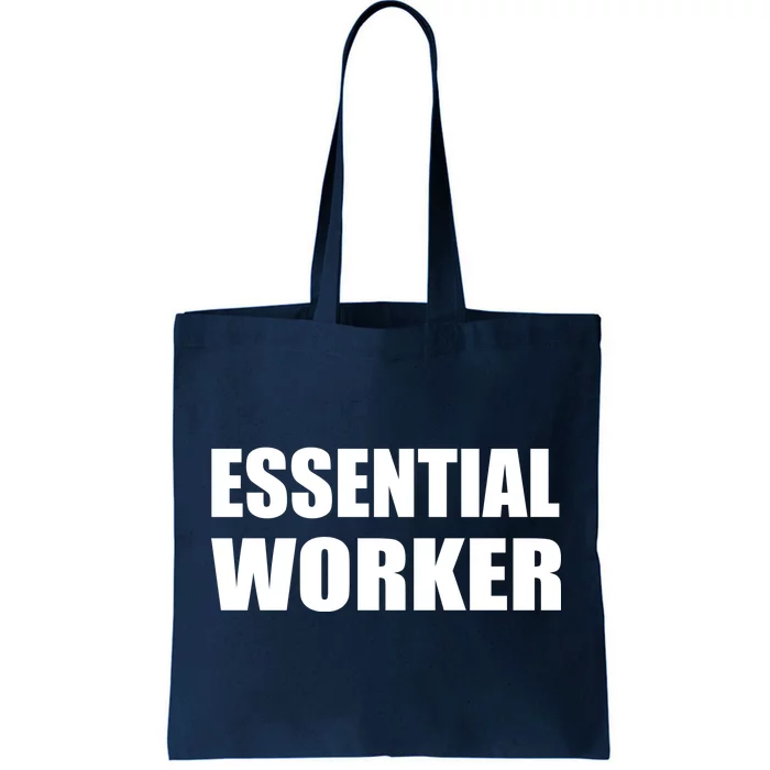 Essential Worker Tote Bag