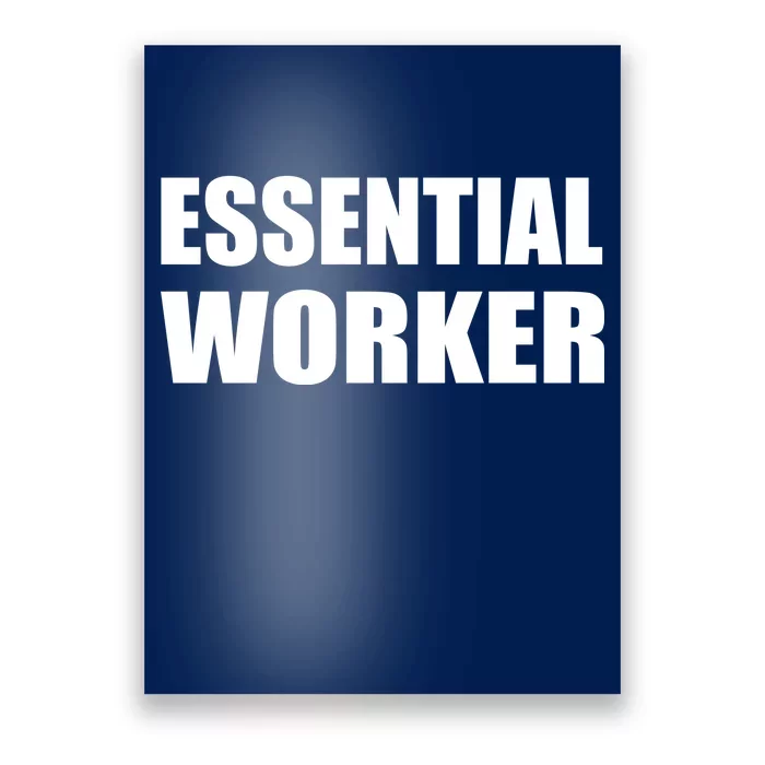 Essential Worker Poster