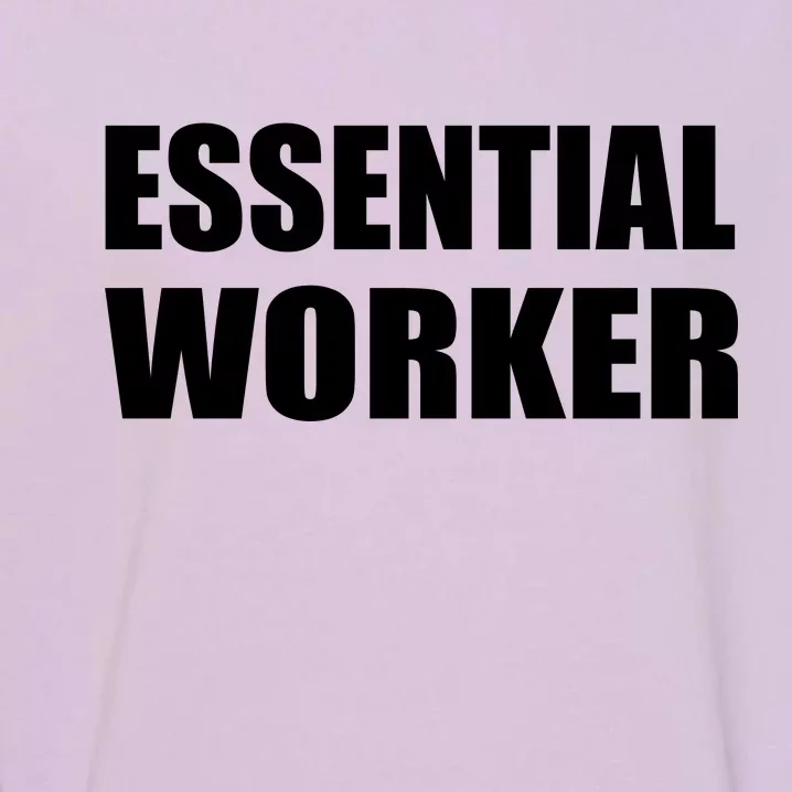 Essential Worker Garment-Dyed Sweatshirt