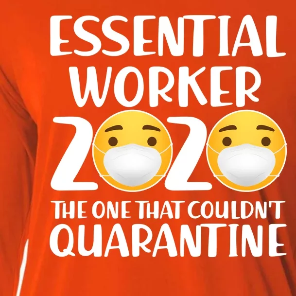 Essential Worker The One That Couldn't Quarantine Cooling Performance Long Sleeve Crew