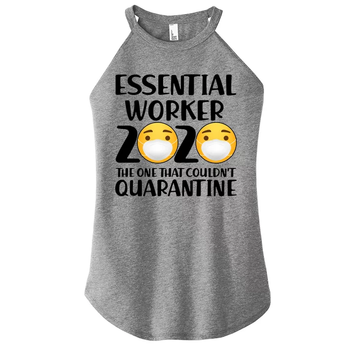 Essential Worker The One That Couldn't Quarantine Women’s Perfect Tri Rocker Tank