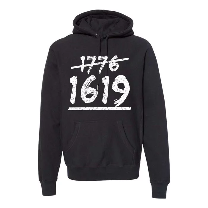 Est 1776 Black History Ancestors 1619 Premium Hoodie