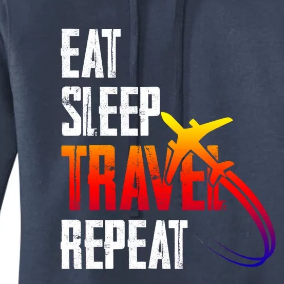 Eat Sleep Travel Repeat Funny World Traveler Hiking Camping Gift Women's Pullover Hoodie