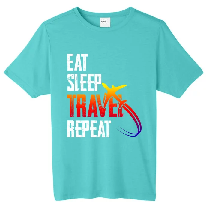 Eat Sleep Travel Repeat Funny World Traveler Hiking Camping Gift ChromaSoft Performance T-Shirt