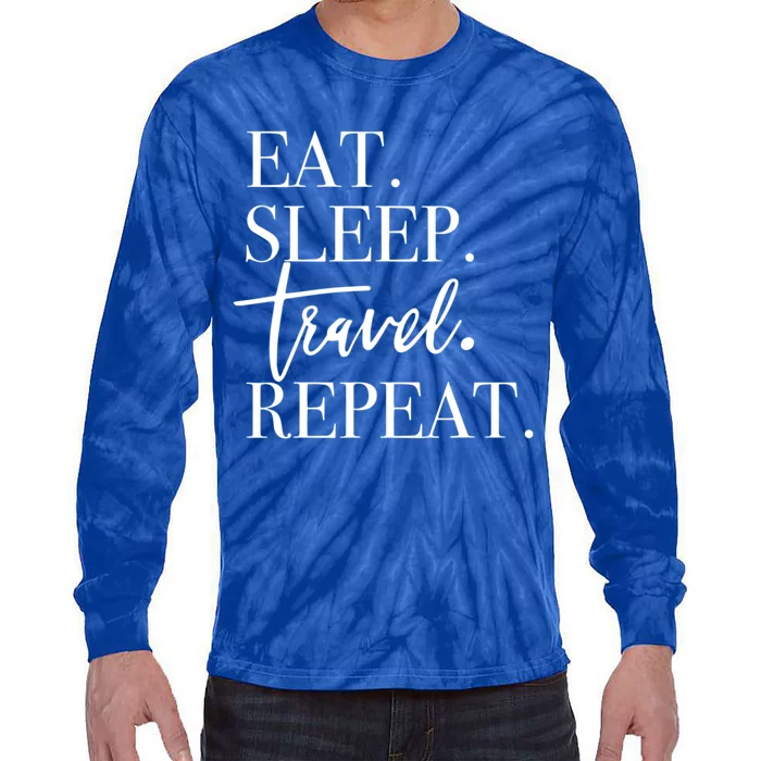 Eat Sleep Travel Repeat Holiday Vacay Gift Tie-Dye Long Sleeve Shirt