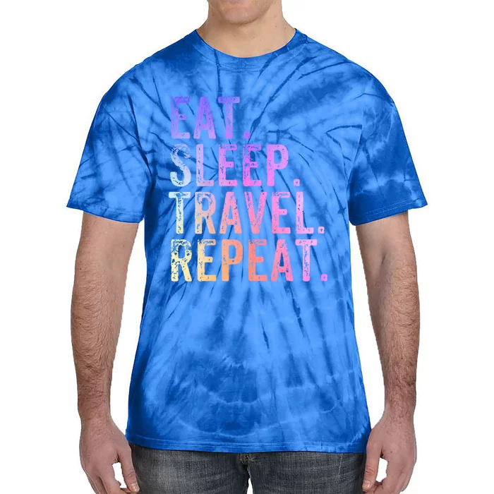 Eat Sleep Travel Repeat Holiday Vacay Vintage Traveler Cute Gift Tie-Dye T-Shirt