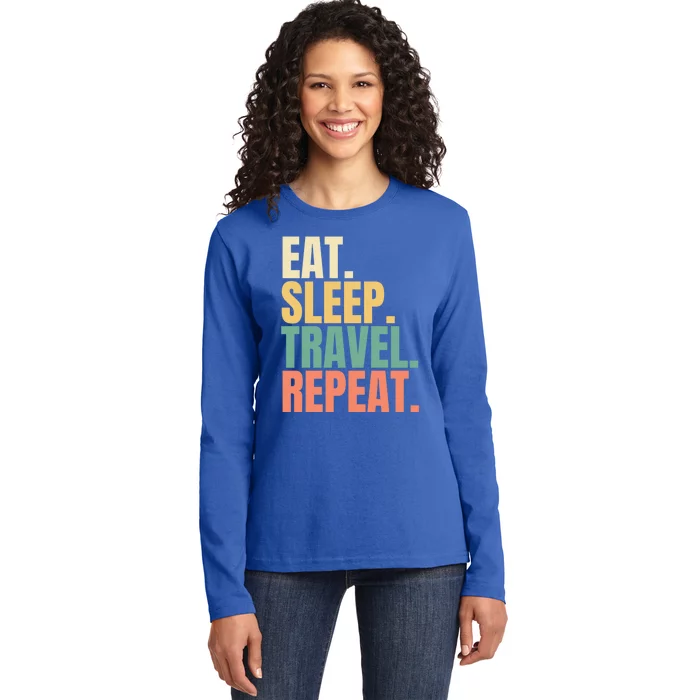 Eat Sleep Travel Repeat Gift Ladies Long Sleeve Shirt