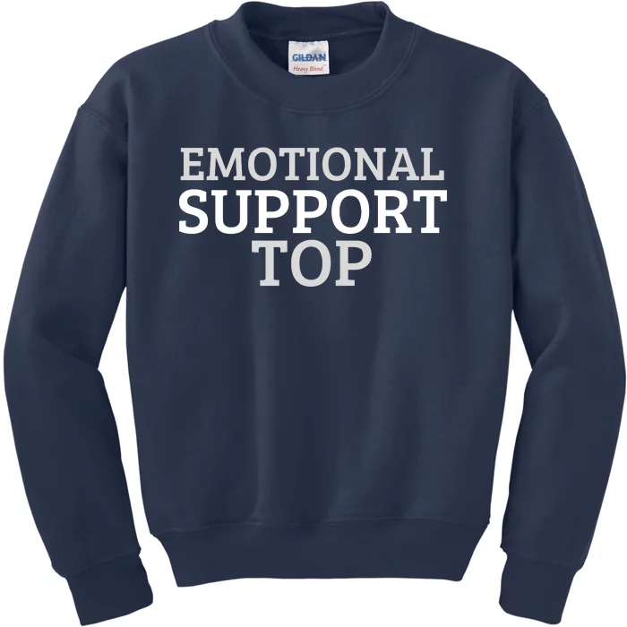 Emotional Support Top Emotional Support Human Kids Sweatshirt