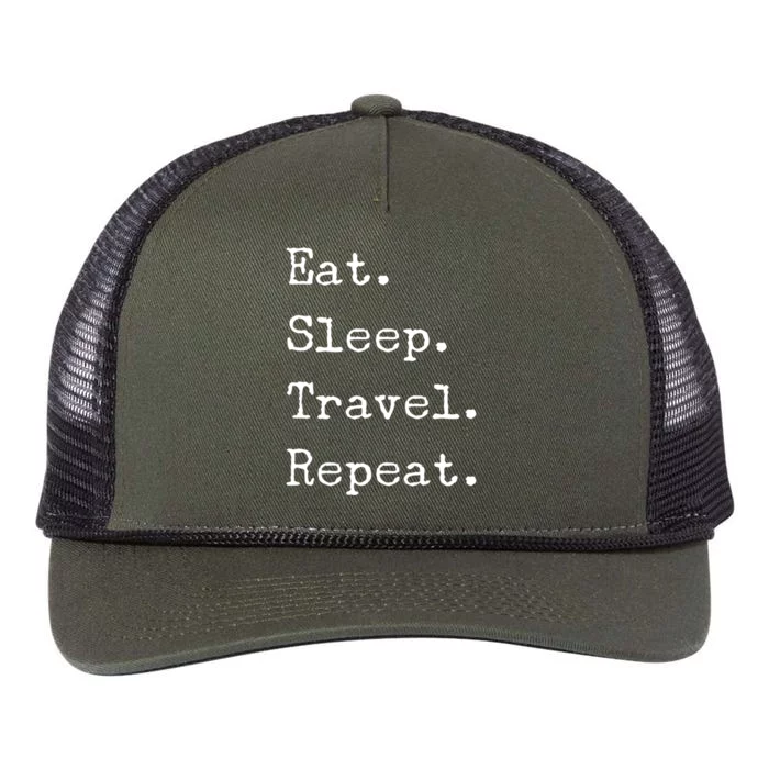 Eat Sleep Travel Repeat I Love To Travel Fun Traveling Gift Retro Rope Trucker Hat Cap