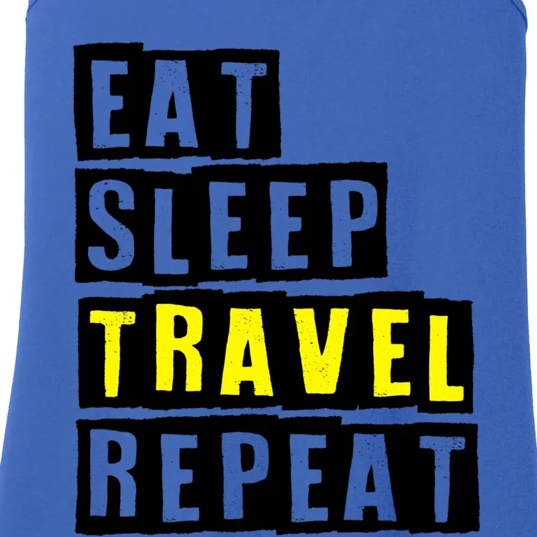 Eat Sleep Travel Repeat Gift Ladies Essential Tank