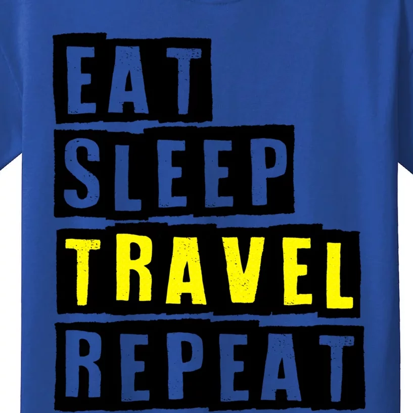 Eat Sleep Travel Repeat Gift Kids T-Shirt