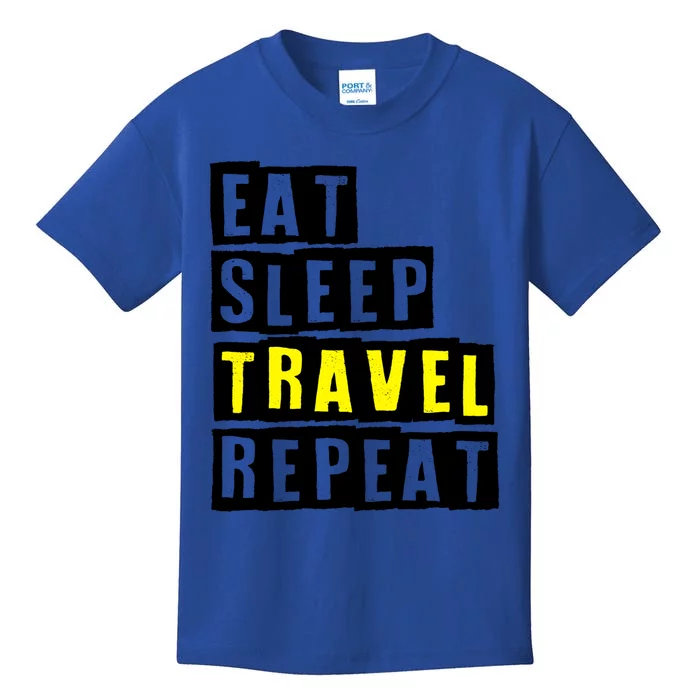 Eat Sleep Travel Repeat Gift Kids T-Shirt