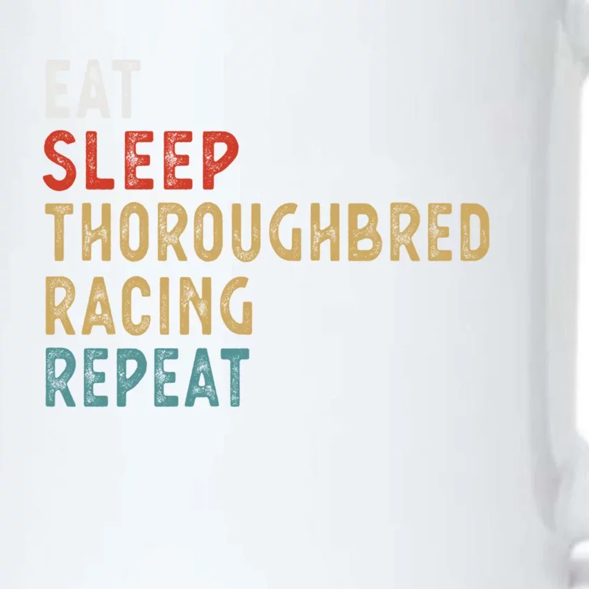 Eat Sleep Thoroughbred Racing Repeat Funny Player Gift Idea Cool Gift Black Color Changing Mug