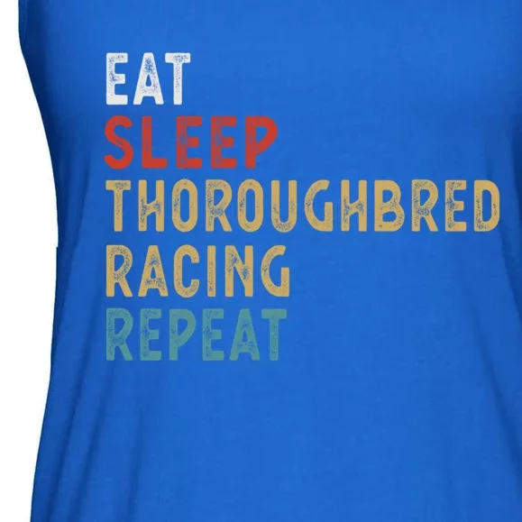 Eat Sleep Thoroughbred Racing Repeat Funny Player Gift Idea Cool Gift Ladies Essential Flowy Tank