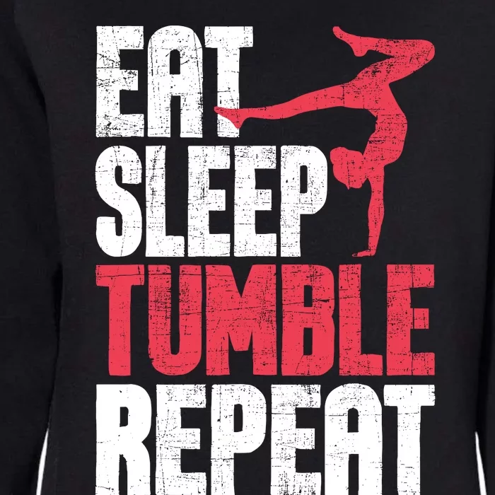 Eat Sleep Tumble Repeat Gymnast Aerobics Gymnastics Lover Womens California Wash Sweatshirt