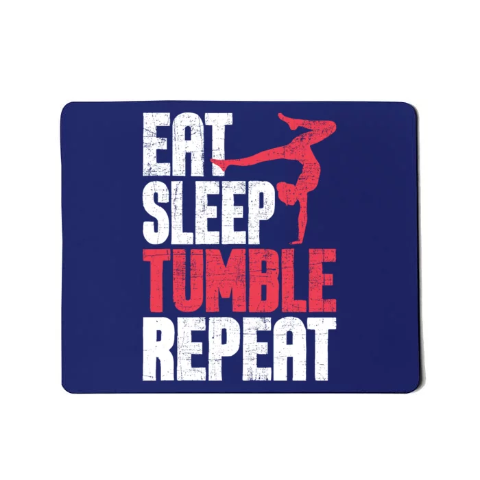 Eat Sleep Tumble Repeat Gymnast Aerobics Gymnastics Lover Mousepad