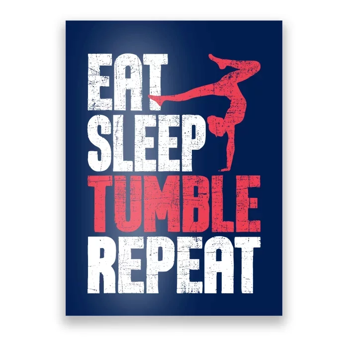 Eat Sleep Tumble Repeat Gymnast Aerobics Gymnastics Lover Poster