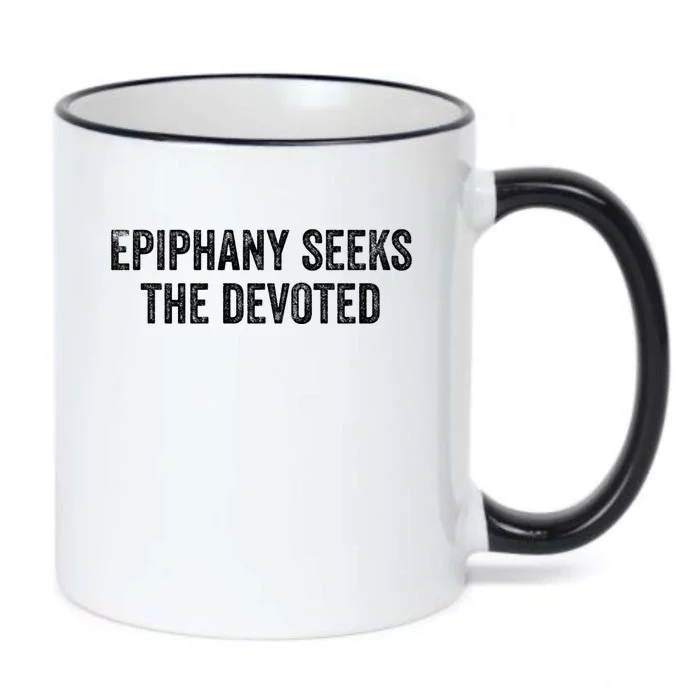 Epiphany Seeks The Devoted Gift Black Color Changing Mug