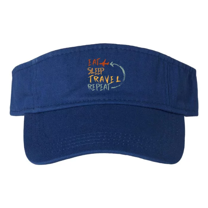 Eat Sleep Travel Repeat Travel Lover Humor Quote Design Gift Valucap Bio-Washed Visor