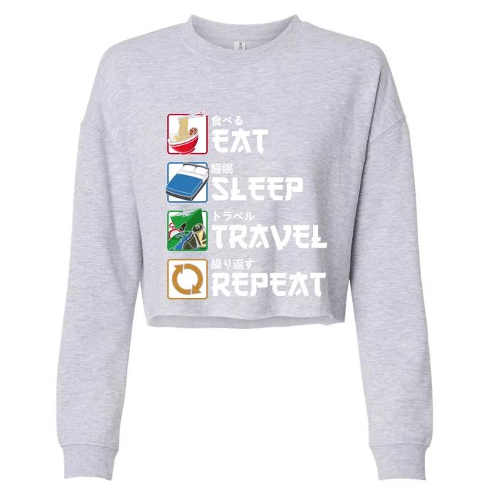 Eat Sleep Travel Repeat Japanese Traveler Gift Cropped Pullover Crew